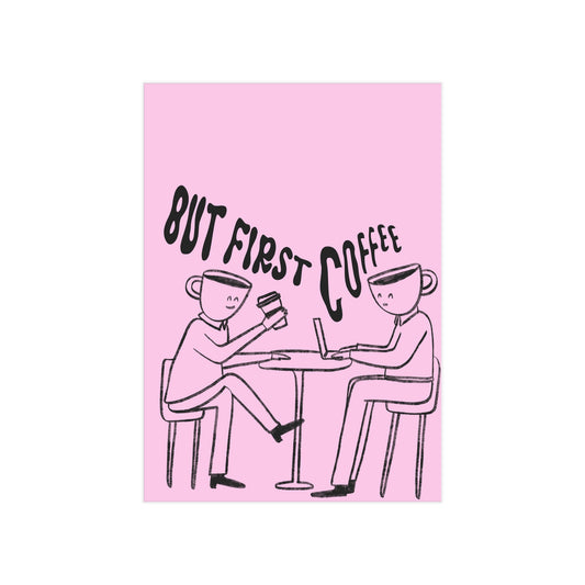 But First, Coffee — Art Print (People with Coffee Cup Heads, Pink Background)