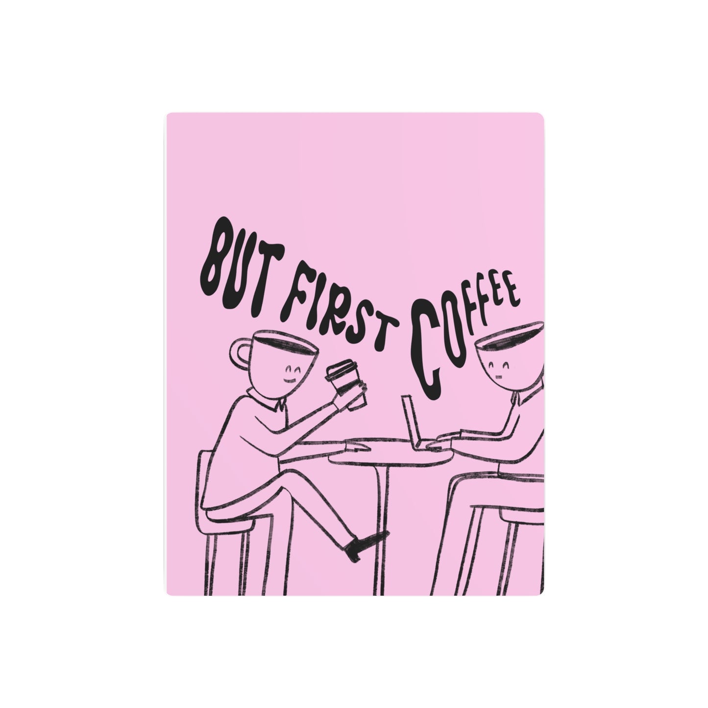 But First Coffee Metal Art Sign - Pink Café Wall Decor for Coffee Lovers