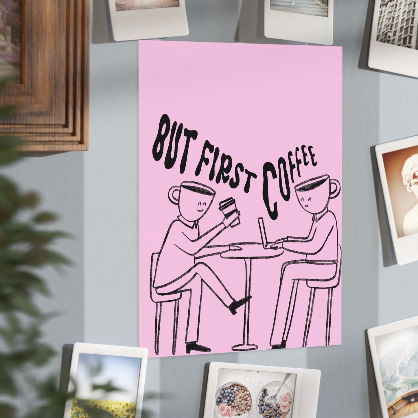But First, Coffee — Art Print (People with Coffee Cup Heads, Pink Background)