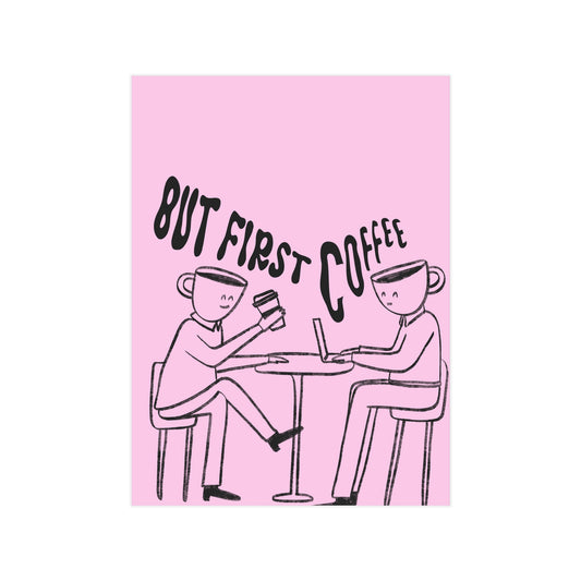 But First, Coffee — Art Print (People with Coffee Cup Heads, Pink Background)