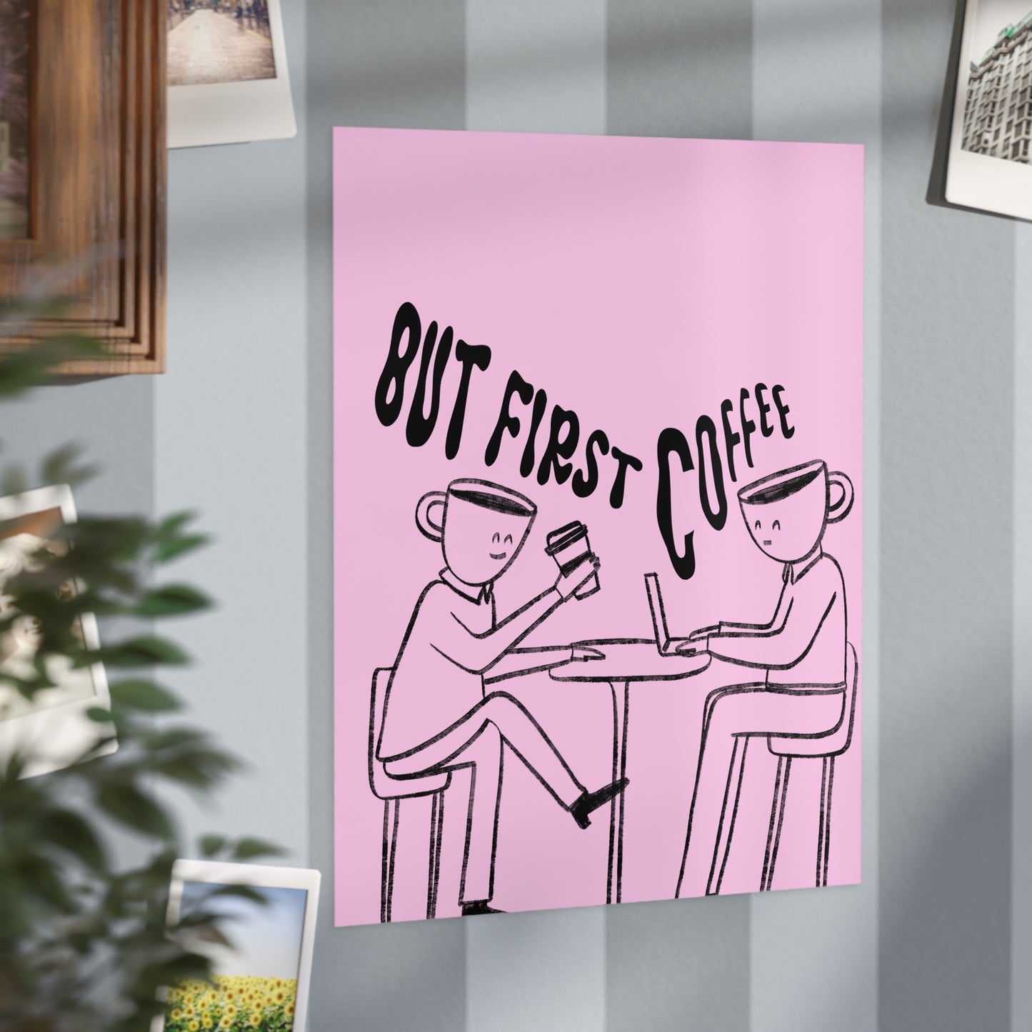 But First, Coffee — Art Print (People with Coffee Cup Heads, Pink Background)