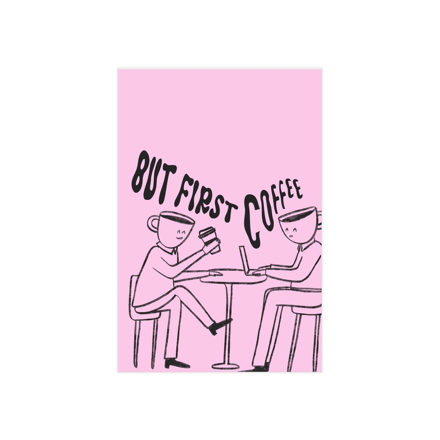 But First, Coffee — Art Print (People with Coffee Cup Heads, Pink Background)